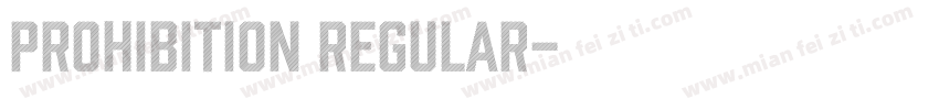 Prohibition Regular字体转换